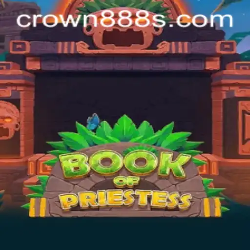 Exploring the Intriguing World of BookOfPriestess: An Insight into Crown888